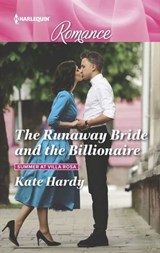The Runaway Bride and the Billionaire - Kate Hardy - 9781488015014
