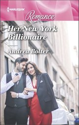 Her New York Billionaire - Andrea Bolter - 9781488015090