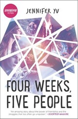 Four Weeks, Five People - Jennifer Yu - 9781488015380