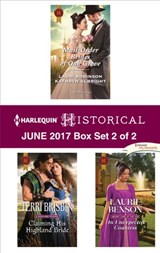 Harlequin Historical June 2017 - Box Set 2 of 2 - Terri Brisbin ; Laurie Benson ; Lauri Robinson ; Kathryn Albright - 9781488021480