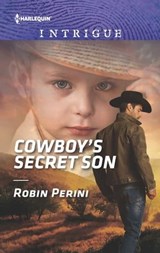 Cowboy's Secret Son - Robin Perini - 9781488029509