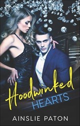 Hoodwinked Hearts - Ainslie Paton - 9781488031588