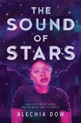 The Sound of Stars - Alechia Dow - 9781488056581