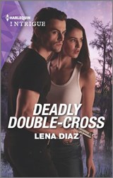 Deadly Double-Cross - Lena Diaz - 9781488072925