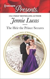 The Heir the Prince Secures - Jennie Lucas - 9781488083655