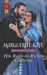 His Rags-to-Riches Contessa - Marguerite Kaye - 9781488086984