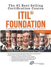 ITIL (R) Foundation Complete Certification Kit - Study Book and eLearning Program - 5th edition
