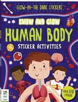 Know and Glow: Human Body Sticker Activities - Hinkler Pty Ltd - 9781488947377