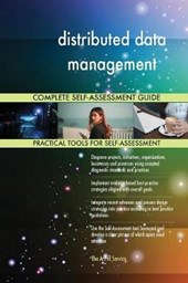 distributed data management Complete Self-Assessment Guide