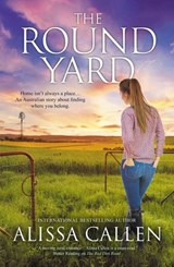 The Round Yard (A Woodlea Novel, #5) - Alissa Callen - 9781489261717