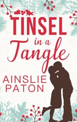 Tinsel in a Tangle - Ainslie Paton - 9781489265869