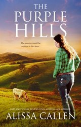 The Purple Hills (A Woodlea Novel, #4) - Alissa Callen - 9781489269737