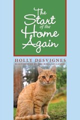 The Start of the Home Again - Holly Desvignes - 9781489733818