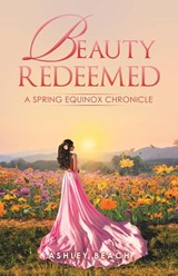 Beauty Redeemed - Ashley Beach - 9781489740373