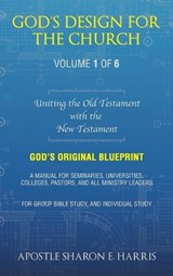 God's Design For the Church - Apostle Sharon E Harris - 9781489746306