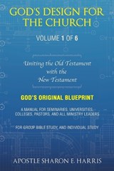God's Design For the Church - Apostle Sharon E Harris - 9781489746320