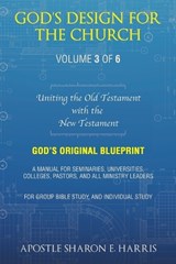God's Design For the Church - Apostle Sharon E Harris - 9781489750488