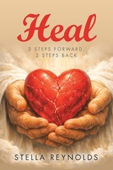 Heal - Stella Reynolds - 9781489753052
