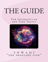 The Guide - Sowadi The Shooting Star - 9781490403335