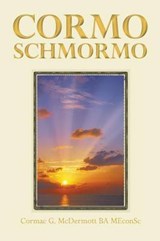 Cormo Schmormo - Cormac G McDermott Ba Meconsc - 9781490714080