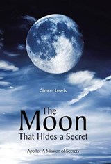The Moon That Hides a Secret - LEWIS,  Simon - 9781490756363