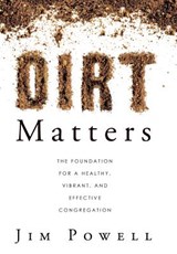 Dirt Matters - Jim Powell - 9781490801827