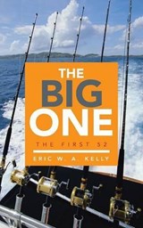 The Big One - KELLY,  Eric W a - 9781490849119