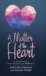 A Matter of the Heart - MCCORMICK,  Mike - 9781490873275
