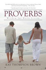 Proverbs - Kay Thompson Brown - 9781490873282