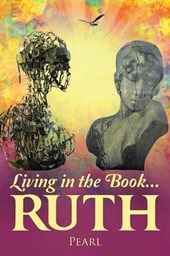 Living in the Book ... Ruth
