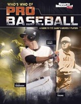 Whos Who of Pro Baseball a Guide to the - CHANDLER,  Matt - 9781491408926