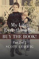 My Life - Scott Ludwig - 9781491725313