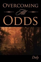 Overcoming All Odds - Doly - 9781491801451