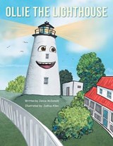 Ollie the Lighthouse - Janice McDonald - 9781491815441