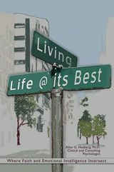 Living Life @ Its Best - Allan G Hedberg Ph D - 9781491818848