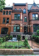 An Overdue Healing - Eleanor Jane - 9781491835432