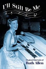 I'll Still Be Me - Ruth Allen - 9781491852019