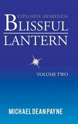 Blissful Lantern - Michael Dean Payne - 9781491892015