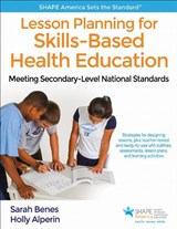 Lesson Planning for Skills-Based Health Education - Sarah Benes ; Holly Alperin - 9781492558040