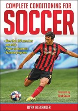 Complete Conditioning for Soccer - Ryan Alexander - 9781492594338