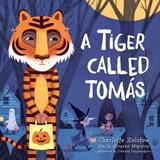 A Tiger Called Tomas - ZOLOTOW,  Charlotte - 9781492601715