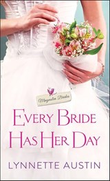 Every Bride Has Her Day - Lynnette Austin - 9781492618010
