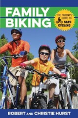 Family Biking - Robert Hurst ; Christie Hurst - 9781493009893