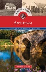 Historical Tours Antietam - Cynthia Parzych - 9781493012961