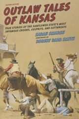 Outlaw Tales of Kansas - Sarah Smarsh - 9781493016761