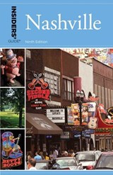 Insiders' Guide® to Nashville - Jackie Sheckler Finch - 9781493018406