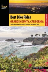 Best Bike Rides Orange County, California - Wayne D. Cottrell - 9781493022199