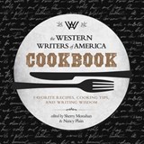 The Western Writers of America Cookbook - Sherry Monahan ; Nancy Plain - 9781493024957