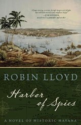 Harbor of Spies - LLOYD,  Robin - 9781493032266