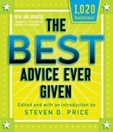 The Best Advice Ever Given, New and Updated - PRICE,  Steven - 9781493033782